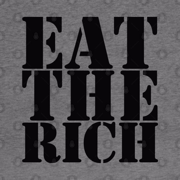 Eat The Rich, Black by Niemand